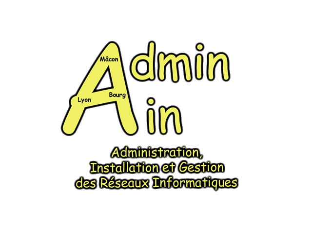 Admin Ain : Administration, Installation et Gestion des R�seaux Informatiques dans l'Ain